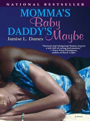 cover image of Momma's Baby, Daddy's Maybe
